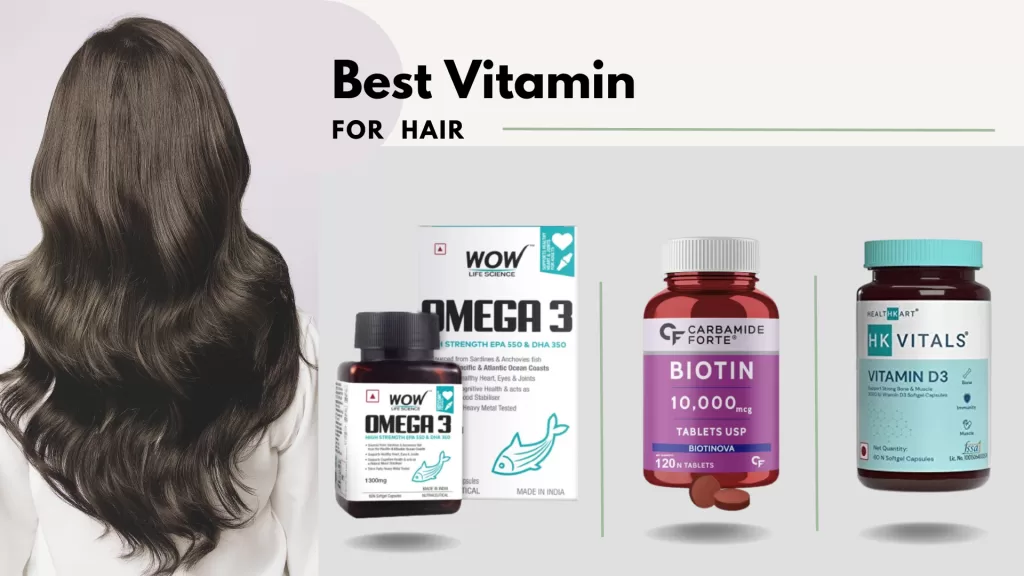 Which Vitamin is Good for Hair